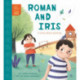 Roman and Iris: A Story about Bullying
