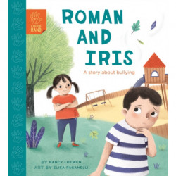 Roman and Iris: A Story about Bullying
