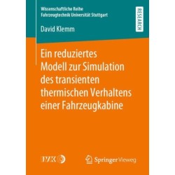 Ein reduziertes Modell zur Simulation des transienten thermischen Verhaltens einer Fahrzeugkabine