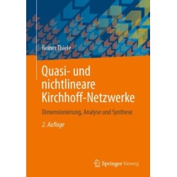 Quasi- und nichtlineare Kirchhoff-Netzwerke: Dimensionierung, Analyse und Synthese