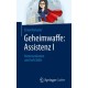 Geheimwaffe: Assistenz I: Kommunikation und Soft Skills