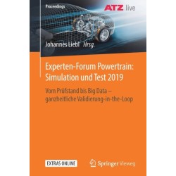 Experten-Forum Powertrain: Simulation und Test 2019: Vom Prufstand bis Big Data - ganzheitliche Validierung-in-the-Loop