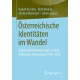 Osterreichische Identitaten im Wandel: Empirische Untersuchungen zu ihrer diskursiven Konstruktion 1995-2015