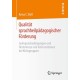 Qualitat sprachheilpadagogischer Forderung: Gelingensbedingungen und Hemmnisse von Interventionen bei Kleingruppen