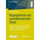 Korpergewicht und soziookonomischer Status: Quantitative Analysen des kausalen Effekts von hohem Gewicht auf den soziookonomischen Status
