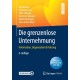 Die grenzenlose Unternehmung: Information, Organisation & Fuhrung