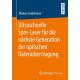 Ultraschnelle Spin-Laser fur die nachste Generation der optischen Datenubertragung