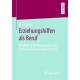 Erziehungshilfen als Beruf: Einblicke in die Belastungen und Entlastungen eines Arbeitsfeldes