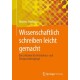 Wissenschaftlich schreiben leicht gemacht: Ein Leitfaden fur Architektur- und Designstudiengange