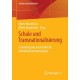 Schule und Transnationalisierung: Erziehungswissenschaftliche Verhaltnisbestimmungen