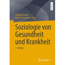 Soziologie von Gesundheit und Krankheit