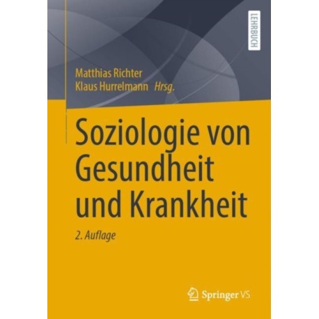 Soziologie von Gesundheit und Krankheit