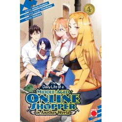 The Daily Life of a Middle-Aged Online Shopper In Another World Volume 4