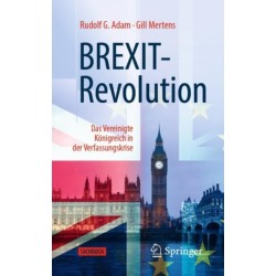 BREXIT-Revolution: Das Vereinigte Konigreich in der Verfassungskrise