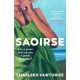 Saoirse: 'Beautifully written and enticingly intriguing' - Liz Nugent