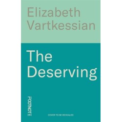 The Deserving: Humanity, Justice and Hope for the Condemned