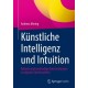 Kunstliche Intelligenz und Intuition: Robuste und nachhaltige Entscheidungen in digitalen Arbeitswelten