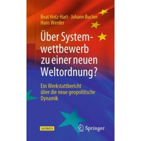 Uber Systemwettbewerb zu einer neuen Weltordnung?: Ein Werkstattbericht uber die neue geopolitische Dynamik