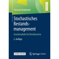 Stochastisches Bestandsmanagement: Grundmodelle fur Betriebswirte