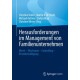 Herausforderungen im Management von Familienunternehmen: Werte – Wachstum – Controlling – Krisenbewaltigung