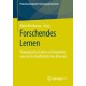 Forschendes Lernen: Padagogische Studien zur Konjunktur eines hochschuldidaktischen Konzepts