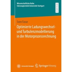 Optimierte Ladungswechsel- und Turbulenzmodellierung in der Motorprozessrechnung