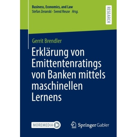 Erklarung von Emittentenratings von Banken mittels maschinellen Lernens