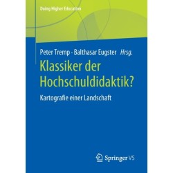 Klassiker der Hochschuldidaktik?: Kartografie einer Landschaft