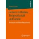 Demenz in Medien, Zivilgesellschaft und Familie: Deutungen und Behandlungsansatze