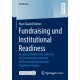 Fundraising und Institutional Readiness: Arbeitszufriedenheit, Fuhrung  und innerorganisationale Einflussmoglichkeiten von Fundraiser*innen