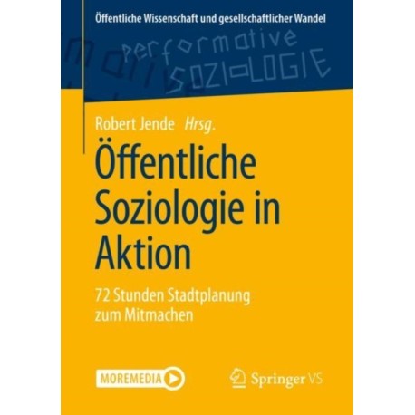 Offentliche Soziologie in Aktion: 72 Stunden Stadtplanung zum Mitmachen