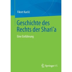 Geschichte des Rechts der Shari?a: Eine Einfuhrung