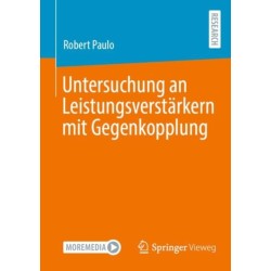 Untersuchung an Leistungsverstarkern mit Gegenkopplung