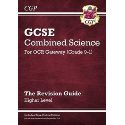 GCSE Combined Science OCR Gateway Revision Guide - Higher: Inc. Online Ed, Quizzes & Videos