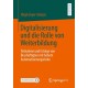 Digitalisierung und die Rolle von Weiterbildung: Teilnahme und Ertrage von Beschaftigten mit hohem Automatisierungsrisiko