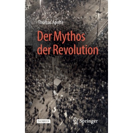 Der Mythos der Revolution