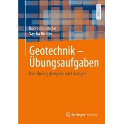 Geotechnik – Ubungsaufgaben: Berechnungsbeispiele mit Losungen