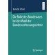 Die Rolle des Bundesrates bei der Wahl der Bundesverfassungsrichter