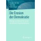 Die Erosion der Demokratie: Beitrage von Michael Th. Greven zur kritischen Demokratietheorie