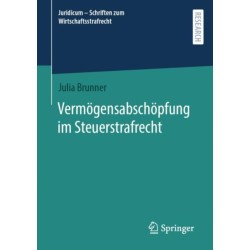 Vermogensabschopfung im Steuerstrafrecht