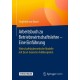 Arbeitsbuch zu Betriebswirtschaftslehre – Eine Einfuhrung: Wirtschaftskybernetische Modelle mit Excel-basierten Fallbeispielen