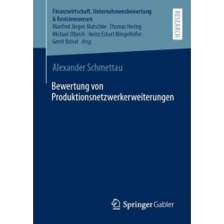 Bewertung von Produktionsnetzwerkerweiterungen