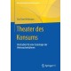 Theater des Konsums: Vorstudien fur eine Soziologie der Verbraucherbuhnen