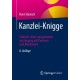 Kanzlei-Knigge: Taktvoll, sicher und gewandt im Umgang mit Partnern und Mandanten