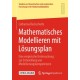 Mathematisches Modellieren mit Losungsplan: Eine empirische Untersuchung zur Entwicklung von Modellierungskompetenzen