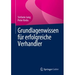Grundlagenwissen fur erfolgreiche Verhandler