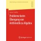 Probleme beim Ubergang von Arithmetik zu Algebra