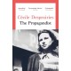 The Propagandist: An Extraordinary WWII Autobiographical Novel. New Yorker Best Books of The Year.