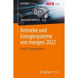 Antriebe und Energiesysteme von morgen 2022: Band 2: Energiesysteme