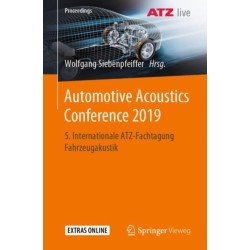 Automotive Acoustics Conference 2019: 5. Internationale ATZ-Fachtagung Fahrzeugakustik